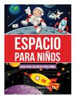 Espacio para niños: Libro para colorear para niños By Spudtc Publishing Ltd Cover Image