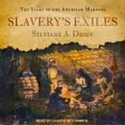 Slavery's Exiles: The Story of the American Maroons Cover Image