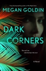 Dark Corners: A Novel (Rachel Krall #2) By Megan Goldin Cover Image