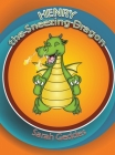 Henry the Sneezing Dragon By Sarah Geddes Cover Image