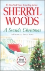 A Seaside Christmas: An Anthology (Chesapeake Shores Novel #10) By Sherryl Woods Cover Image