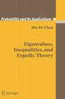 Eigenvalues, Inequalities, and Ergodic Theory (Probability and Its Applications) Cover Image