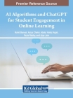 AI Algorithms and ChatGPT for Student Engagement in Online Learning Cover Image