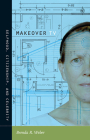 Makeover TV: Selfhood, Citizenship, and Celebrity (Console-Ing Passions: Television and Cultural Power) By Brenda R. Weber Cover Image