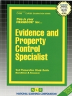 Evidence and Property Control Specialist: Passbooks Study Guide (Career Examination Series) Cover Image