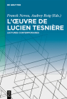 L'oeuvre de Lucien Tesnière By Franck Neveu (Editor), Audrey Roig (Editor) Cover Image