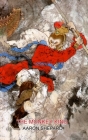 The Monkey King: A Superhero Tale of China, Retold from The Journey to the West Cover Image