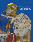 The Art and History of Calligraphy Cover Image