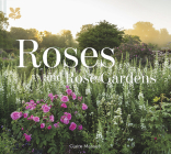 Roses and Rose Gardens Cover Image