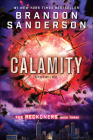 Calamity (Reckoners) By Brandon Sanderson Cover Image