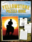 The Unofficial Yellowstone Puzzle Book: Brainteasers, word searches and puzzles inspired by the Dutton Family Ranch Cover Image