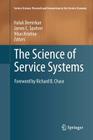 The Science of Service Systems (Service Science: Research and Innovations in the Service Eco) Cover Image