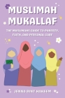 Muslimah Mukallaf By Jenna Bint Hakeem Cover Image