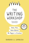 The Writing Workshop: Write More, Write Better, Be Happier in Academia By Barbara W. Sarnecka Cover Image