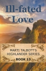 Ill-Fated Love By Marti Talbott Cover Image
