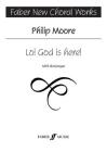 Lo! God Is Here!: Satb, Choral Octavo (Faber Edition: Faber New Choral Works) By Philip Moore (Composer) Cover Image