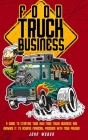 Food Truck Business: A Guide to Starting Your Own Food Truck Business and Growing It to Achieve Financial Freedom with Your Passion Cover Image
