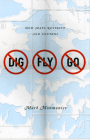 No Dig, No Fly, No Go: How Maps Restrict and Control Cover Image