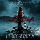Forgotten By P. C. Cast, Kristin Cast Cover Image