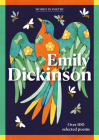 Emily Dickinson: Over 100 Poems on Life and Love By Emily Dickinson, Pelé (Editor) Cover Image