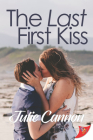 The Last First Kiss By Julie Cannon Cover Image