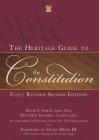The Heritage Guide to the Constitution: Fully Revised Second Edition By David F. Forte (Editor), Matthew Spalding (Editor), Edwin Meese III (Foreword by) Cover Image