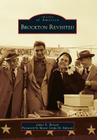 Brockton Revisited (Images of America) By James E. Benson, Foreword by Mayor Linda M. Balzotti Cover Image