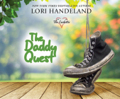 The Daddy Quest By Lori Handeland, Kristin Price (Read by) Cover Image