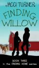 Finding Willow (Finding Home #3) Cover Image