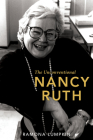 The Unconventional Nancy Ruth (Feminist History Society Book) By Ramona Lumpkin Cover Image