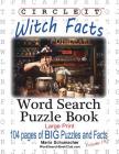 Circle It, Witch Facts, Word Search, Puzzle Book By Lowry Global Media LLC, Maria Schumacher Cover Image