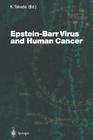 Epstein-Barr Virus and Human Cancer (Current Topics in Microbiology and Immmunology #258) By K. Takada (Editor) Cover Image