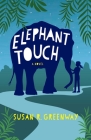 Elephant Touch: A Novel Cover Image
