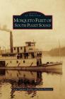 Mosquito Fleet of South Puget Sound By Jean Cammon Findlay, Robin Paterson Cover Image