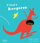 If I Had a Kangaroo (If I Had A...Series #5) Cover Image