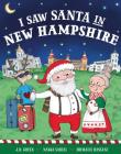 I Saw Santa in New Hampshire Cover Image