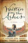 Written in the Ashes By K. Hollan Van Zandt Cover Image