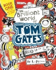 The Brilliant World of Tom Gates Cover Image