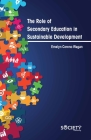 The Role of Secondary Education in Sustainable Development By Emelyn Cereno Wagan Cover Image