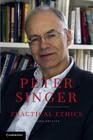 Practical Ethics By Peter Singer Cover Image