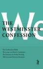 Westminster Confession By Westminster Divines Cover Image