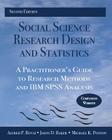 Social Science Research Design and Statistics: A Practitioner's Guide to Research Methods and IBM SPSS Analysis By Alfred P. Rovai, Jason D. Baker, Michael K. Ponton Cover Image