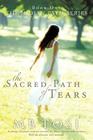 The Sacred Path of Tears By M. B. Tosi Cover Image