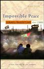 Impossible Peace: Israel/Palestine since 1989 By Mark LeVine Cover Image