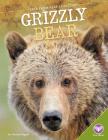 Grizzly Bear (Back from Near Extinction) By Tammy Gagne Cover Image