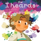 The Iheards By Emily Kilgore, Zoe Persico (Illustrator) Cover Image