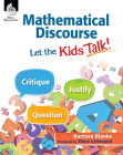 Mathematical Discourse: Let the Kids Talk! (Professional Resources) By Barbara Blanke Cover Image