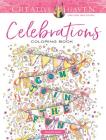 Creative Haven Celebrations Coloring Book (Adult Coloring) By Alexandra Cowell Cover Image