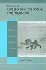 Handbook of Applied Dog Behavior and Training, Etiology and Assessment of Behavior Problems Cover Image