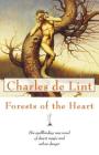 Forests of the Heart (Newford) By Charles de Lint Cover Image